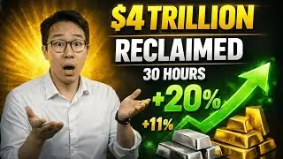 $4 TRILLION Reclaimed in 30 Hours - Silver +20%, Gold +11% From Bottom