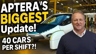 40 Cars Per Shift? Aptera Reveals Stunning New Production Target!
