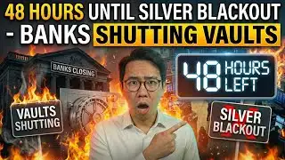 48 Hours Until Silver BLACKOUT - Banks Shutting Vaults