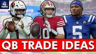 5 NFL QB Trade Ideas For 2026 Ft. Kyler Murray, Mac Jones & Others