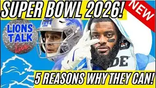 5 REASONS WHY THE DETROIT LIONS WILL BE IN THE 2026 SUPER BOWL!