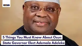 5 Things You Must Know About Osun State Governor Elect Ademola Adeleke #adeleke #osunstate #davido