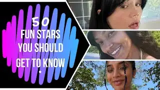 50  Fun Stars you Should get To Know. !