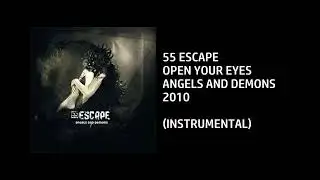 55 Escape - Open Your Eyes [Custom Instrumental]