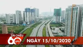 60 GIÂY CHIỀU 15/10/2020 | HTV TIN TỨC