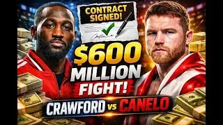 $600 MILLION Boxing Super Fight CONFIRMED: Crawford vs Canelo