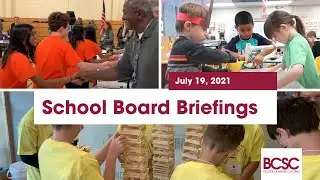 7/19/21 School Board Briefings