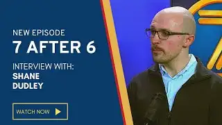 7 after 6 Full Interview: New federal dietary guidelines with Dietitian Shane Dudley