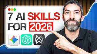 7 AI Skills You Need NOW for 2026