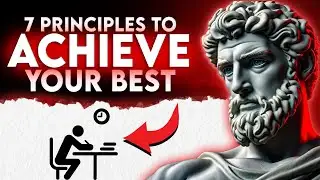 7 Stoic Principles to Achieve Your Best | Stoicism