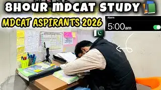 8 Hours Study vlog MDCAT Aspirant 📚🔥 | MDCAT Study vlog 2026 | Mdcat 2026 aspirants 🌟