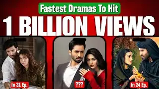 8 Pakistani Dramas That Crossed 1 Billion Views in Record Time