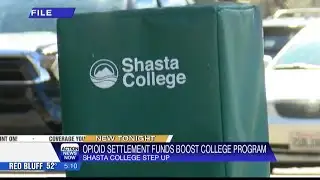 $890K in Opioid settlement funds help boost Shasta College program