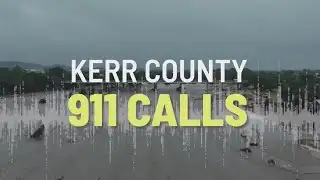 911 calls from deadly Texas floods | Dispatch told victims to ‘stay high’ and wait for help