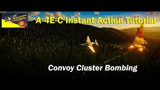 A-4E Version 2.0 - Instant Action Mission - Convoy Cluster Bombing