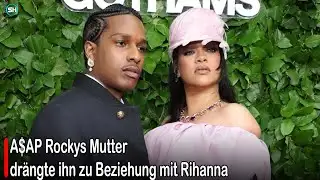 A$AP Rockys Mutter drängte ihn zu Beziehung mit Rihanna #germany