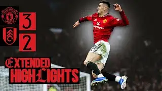 A BIG Three Points! 💪 | Man Utd 3-2 Fulham | Extended Highlights