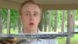A community helps a family cope after a tragic lightning strike