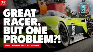 A Great Racer, One Problem? Grid Legends Nintendo Switch 2 Review