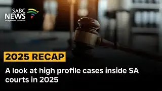 A look at high profile cases inside SA courts in 2025