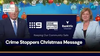 A Special Christmas Message from Crime Stoppers Victoria