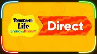 A TomoDachi Life NINTENDO DIRECT HAS BEEN ANNOUNCED!