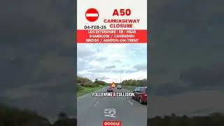 🚨 A50 COLLISION ⚠️ | EB ⛔ | LEICESTERSHIRE #ukroads #rtc #roadclosed #incident #alert #divert