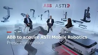 ABB to acquire ASTI Mobile Robotics - Press Conference