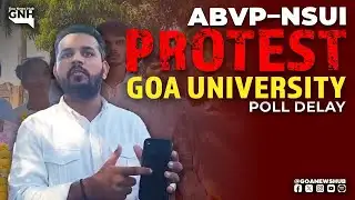 ABVP–NSUI Protest Over Goa University Poll Delay