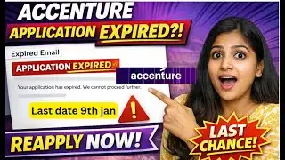 Accenture Application Expired? | How to Reapply Successfully (Step-by-Step) | Last Chance 2025
