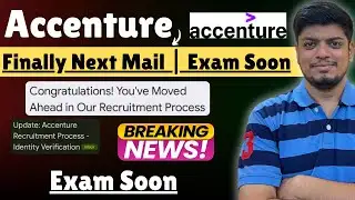🔥Accenture Congratulations Mail - Finally Breaking News | Identity Verification Mail | Exam Soon
