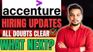 Accenture Hiring Biggest Updates | Rejections , Identity Verification, Next Phase, Interview Results