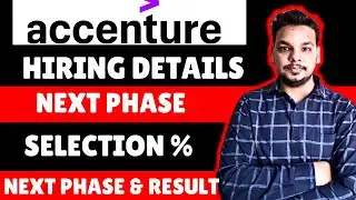 Accenture Hiring , Next Phase , Rejections , Results , Selection | Accenture Hiring Updates 2025