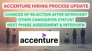 Accenture Hiring Process Update | Interview Results | Candidates Status | All Doubts Solved
