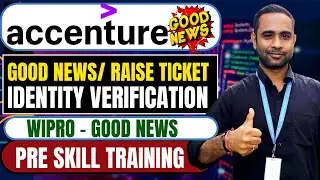 Accenture Identity Verification Mail | How to Raise Ticket | Wipro - Pre Skill Training