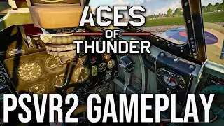 Aces of Thunder PSVR2 First Impressions
