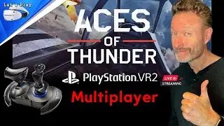 ACES OF THUNDER : PSVR2 : Multiplayer :: PS5 Pro, Live Gameplay, deutsch