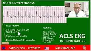 ACLS EKG INTERPRETATION AND MANAGEMENT NIK NIKAM