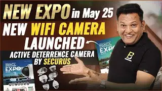 Active Deterrent CCTV Camera Launched | New Expo in May 2025 | TP Link New Launch | CTN #06