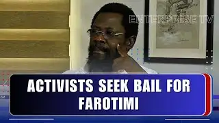 ACTIVISTS SEEK BAIL FOR FAROTIMI, PLAN NATIONWIDE PROTEST FOR DEC. 10