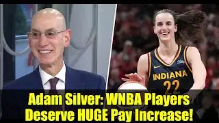 Adam Silver: WNBA Players Deserve HUGE Pay Increase! | WNBA Salary Negotiations