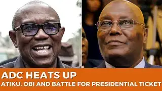 ADC Heats Up: Atiku, Obi, and the Battle for Presidential Ticket