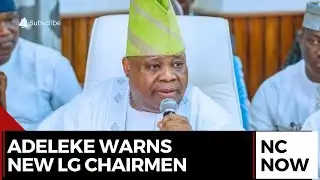 Adeleke Warns Osun LG Chairmen to Avoid Secretariats as Tensions Rise