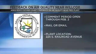 ADEQ invites Willcox community to submit comments on air permit proposal