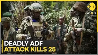 ADF Attack: At Least 25 Killed In Deadly ADF Attack In Eastern Congo | WION