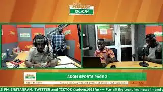 ADOM SPORTS PAGE 2 || Wednesday, 28th January, 2026.