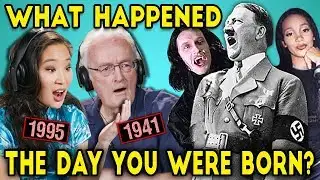 Adults And Elders React To The Day They Were Born