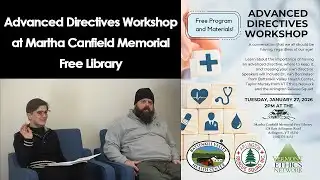 Advanced Directives Workshop at Martha Canfield Memorial Free Library