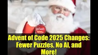 Advent of Code 2025 Changes: Fewer Puzzles, No AI, and More! | Coding News