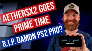 AetherSX2 goes PRIME TIME and DamonPS2 Pro is dead